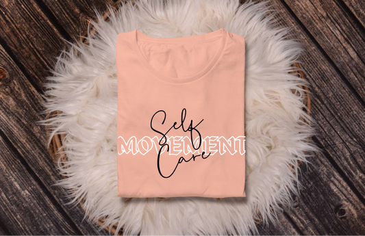 Self Care Movement tee by BozzLuv Essentials.