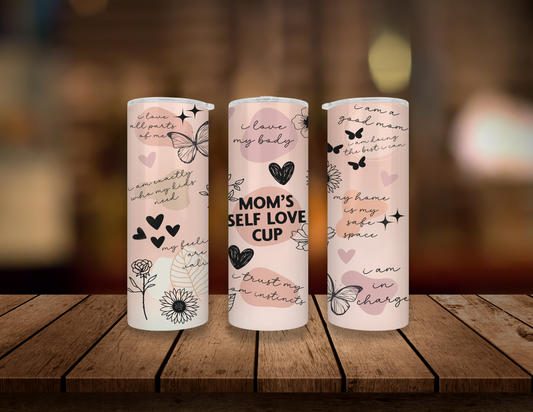 Mom's Self Love Affirmation Tumbler