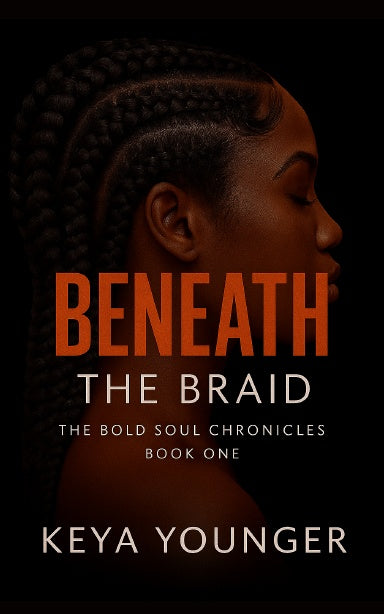 Beneath the Braid: The Bold Soul Chronicles Book One eBook cover.
