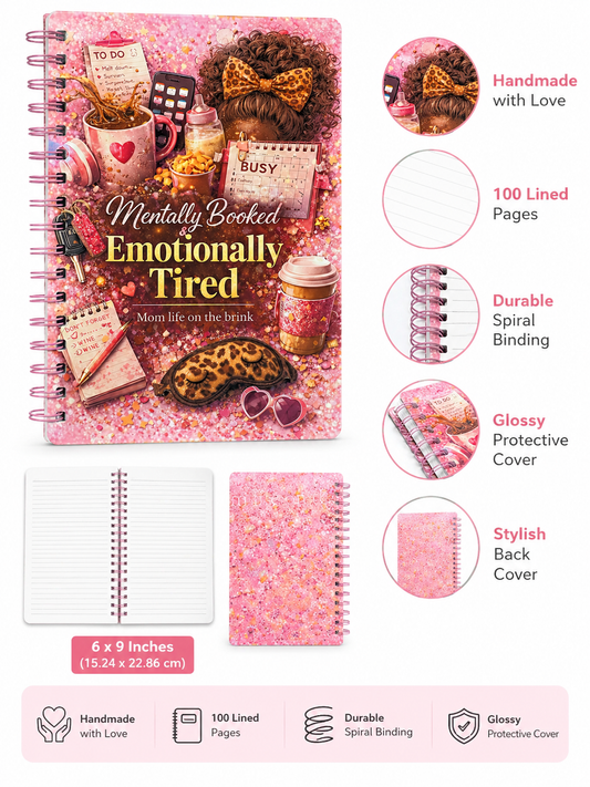 Mentally Booked & Emotionally Tired 6x9 spiral journal on a desk.